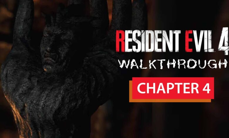 Resident Evil 4 Remake Chapter 4 Walkthrough 6 Resident Evil 4 Remake Chapter 4 Walkthrough