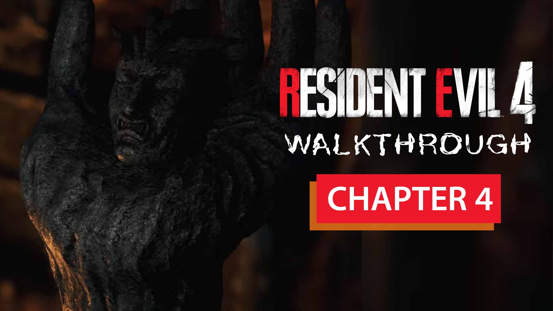 Resident Evil 4 Remake: Chapter 4 Walkthrough